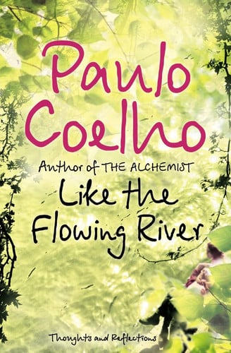 Like the flowing river: thoughts and reflections