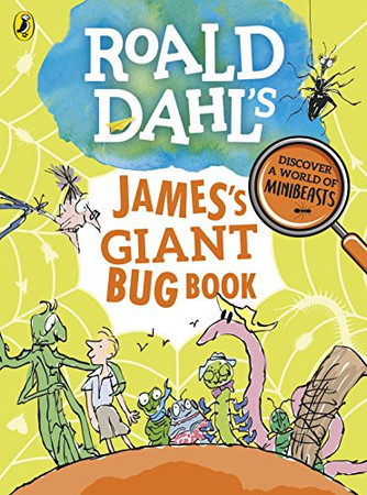 Roald Dahl's James's giant bug book
