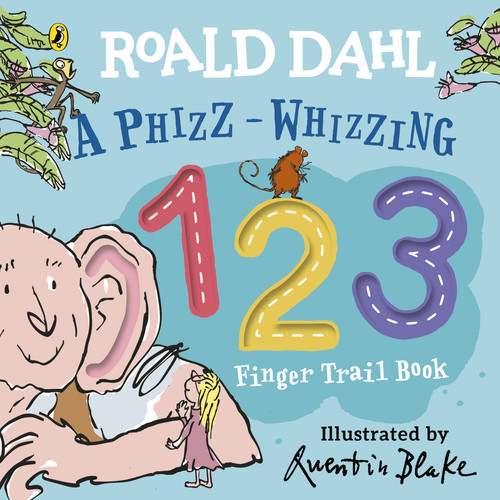 Roald Dahl 123: a phizz-whizzing finger trail book