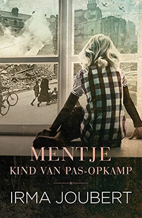 Mentje, kind van pas-opkamp