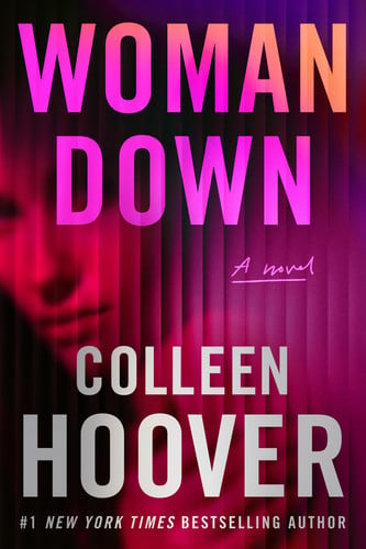 Woman down: a novel