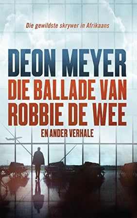 Die ballade van Robbie de Wee: en ander verhale