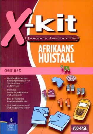 X-Kit FET Graad 11&12 Afrikaans Huistaal